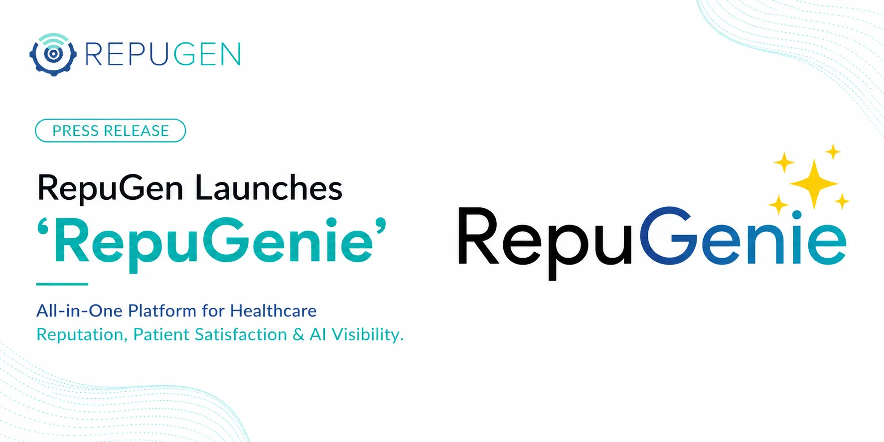 RepuGen Launches 'RepuGenie'- All-in-One Platform for Healthcare Reputation, Patient Satisfaction & AI Visibility